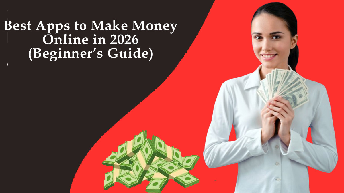 Apps to Earn Money Online in 2026